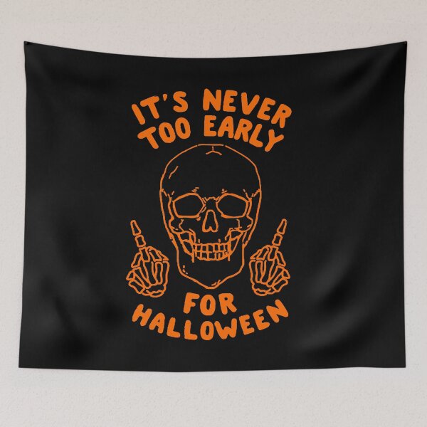 Item preview, It's Never Too Early For Halloween designed and sold by AbundanceSeed.