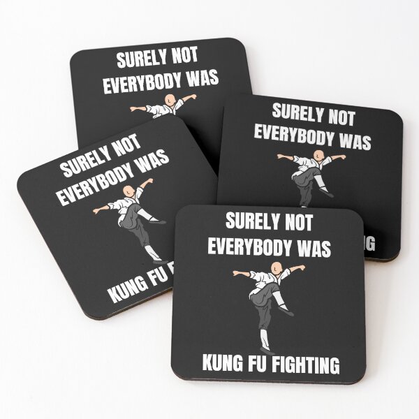 Item preview, Unleash Your Inner Warrior: Surely Not Everybody Was Kung Fu Fighting  designed and sold by limos.