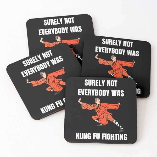 Item preview, Unleash Your Inner Warrior: Surely Not Everybody Was Kung Fu Fighting  designed and sold by limos.