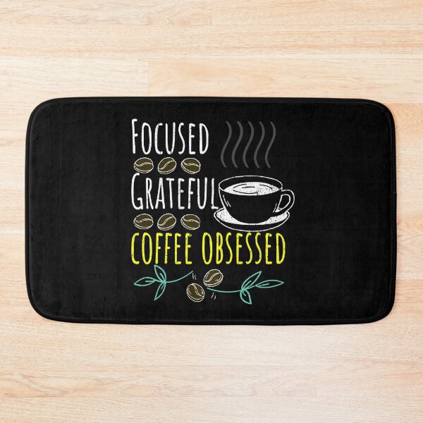 Item preview, Focused, Grateful, Coffee Obsessed Black Coffee designed and sold by Positive.Mindset.