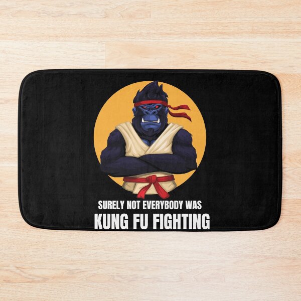Item preview, Unleash Your Inner Warrior: Surely Not Everybody Was Kung Fu Fighting  designed and sold by limos.