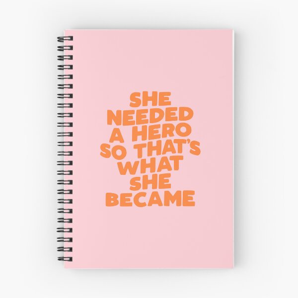 Item preview, She Needed a Hero So Thats What She Became in Pastel Pink and Burning Orange designed and sold by MotivatedType.