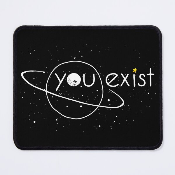 Item preview, YOU EXIST - YOU are AWESOME - Love Yourself – Encouraging reminder from the Universe – WORTHY designed and sold by originalsusie.