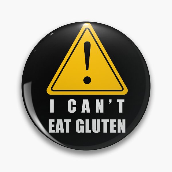 Item preview, I Can't Eat Gluten - Caution Sign designed and sold by TheHellSong.