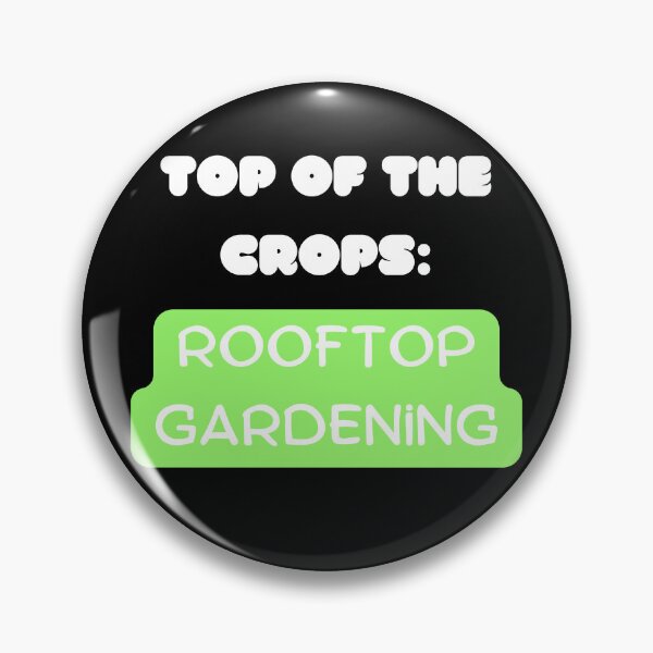 Item preview, Top of the crops: rooftop gardening designed and sold by saposzer.