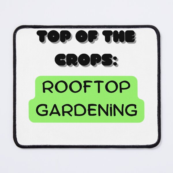 Item preview, Top of the crops: rooftop gardening designed and sold by saposzer.