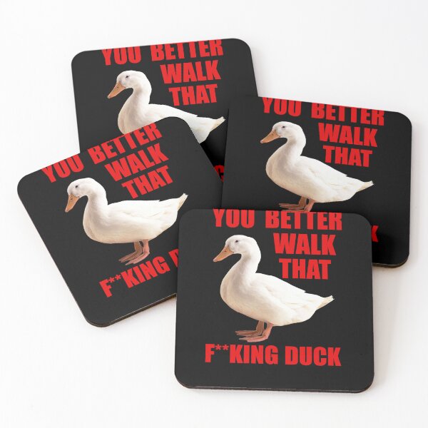 Item preview, Walk that fucking duck designed and sold by VeryEnglishGent.