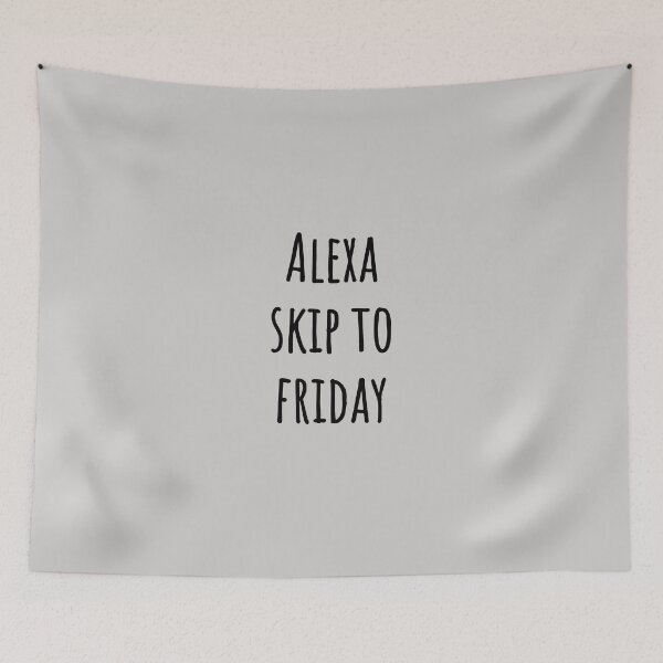 Item preview, Alexa skip to Friday designed and sold by Tarun Bisht.
