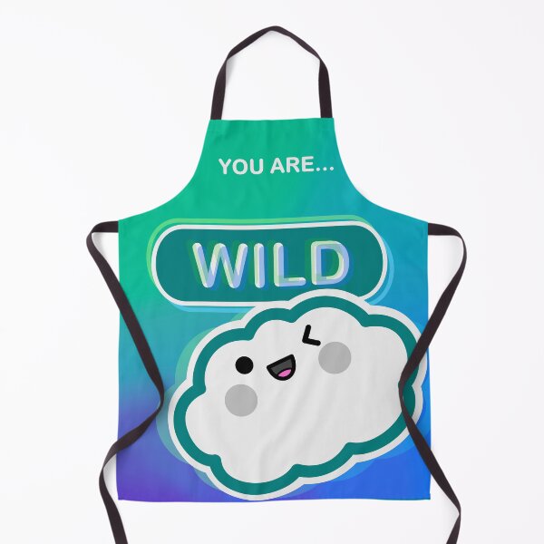 Item preview, You Are Wild designed and sold by GoobyCloud.