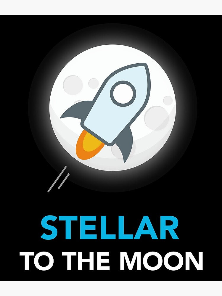Discover Stellar Lumens to the Moon - Stellar Lumens Crypto Coin Premium Matte Vertical Poster