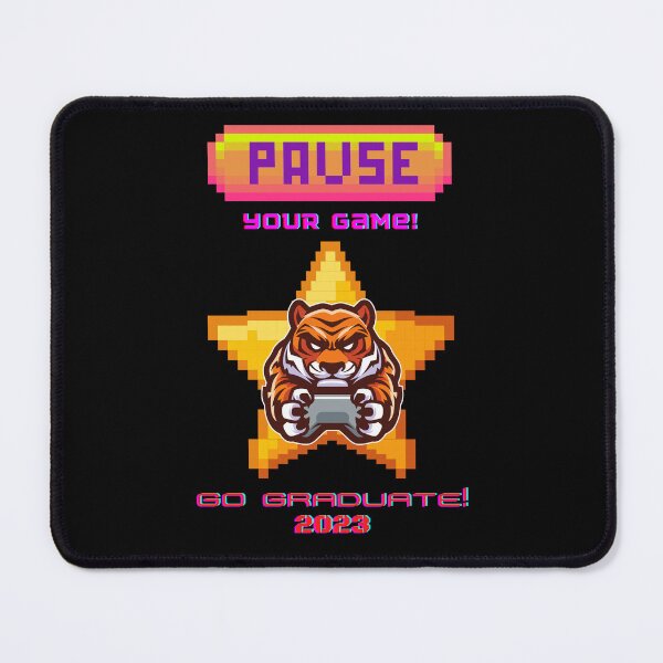 Item preview, Pause your game!  Go graduate!! 2023 designed and sold by Printriff.