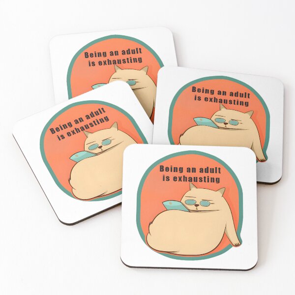Item preview, Being an adult is so exhausting designed and sold by sweetie-monster.