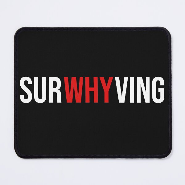 Item preview, Surwhyving |Surviving Parody| designed and sold by Tarun Bisht.