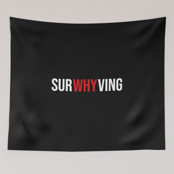 Item preview, Surwhyving |Surviving Parody| designed and sold by Tarun Bisht.