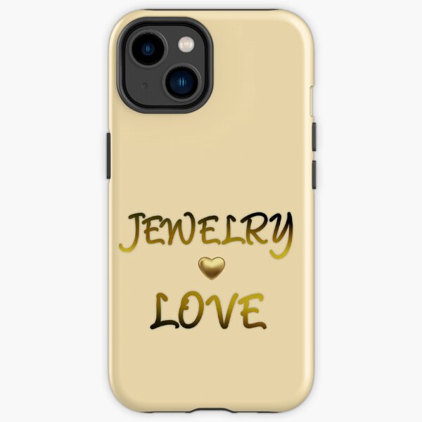 JEWELRY LOVE - iPhone Tough Case