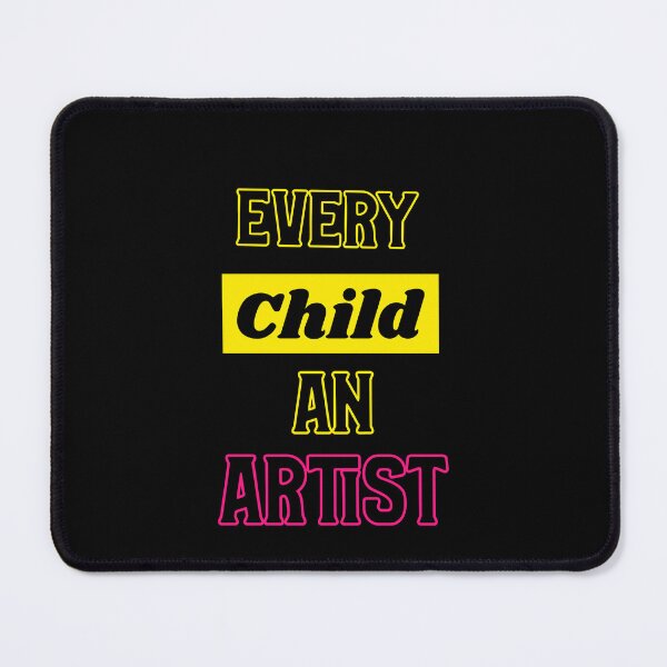 Item preview, Every child is an artist - child gift designed and sold by mr&mrsmalik malik.