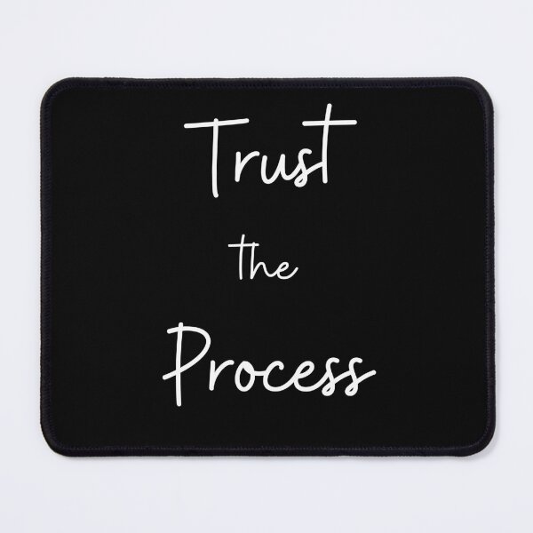 Item preview, Trust the process designed and sold by QuotableCulture.