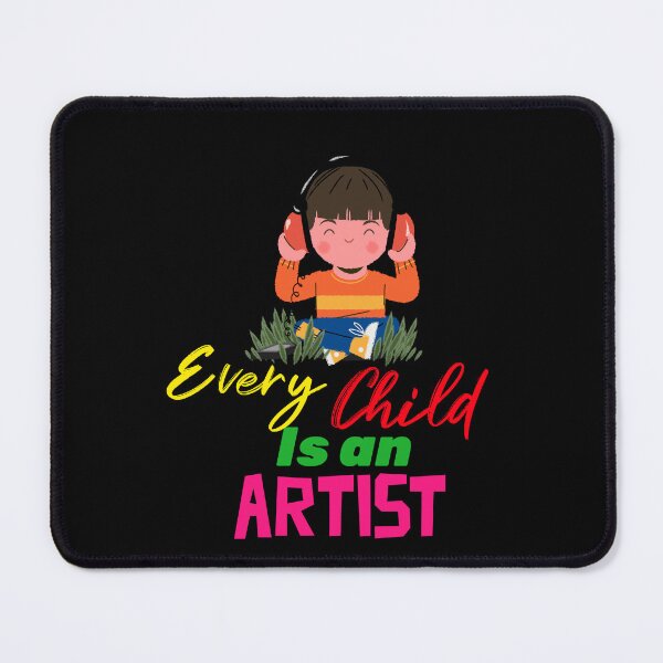 Item preview, Every child is an artist - child gift  designed and sold by mr&mrsmalik malik.