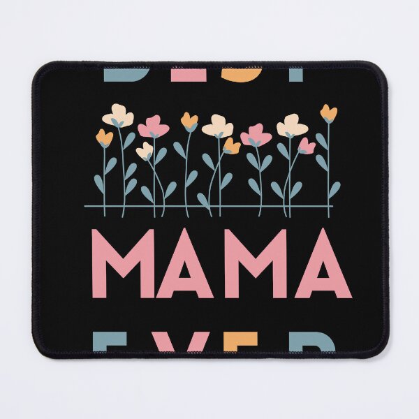 Item preview, Multi-Colored Best Mama Ever with Flowers for Mother's Day  designed and sold by lindab142.
