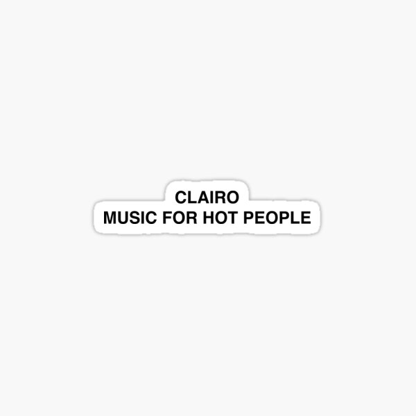 Item preview, clairo music for hot people designed and sold by rosieamelia.