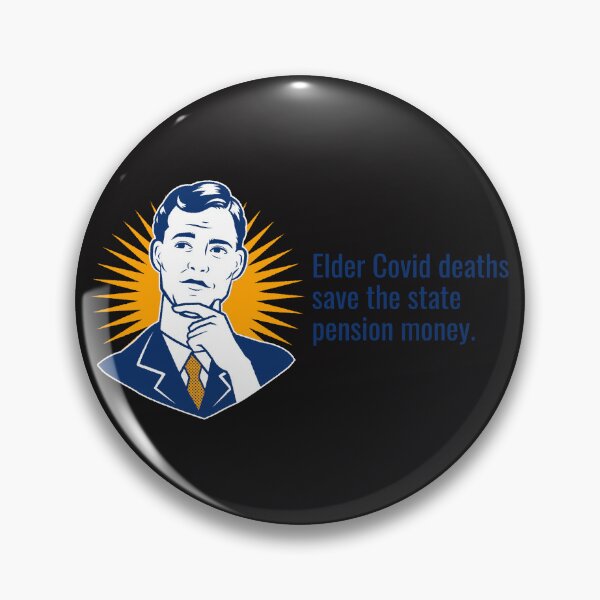 Item preview, Elder Covid deaths save the state pension money. designed and sold by Disabledland.