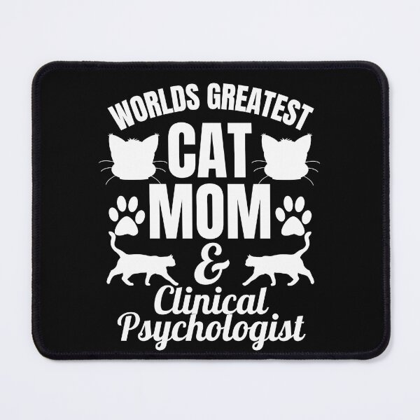Item preview, Worlds Greatest Cat Mom And Clinical Psychologist | Featuring An Alternative Design On Selected Products designed and sold by McThingummy.
