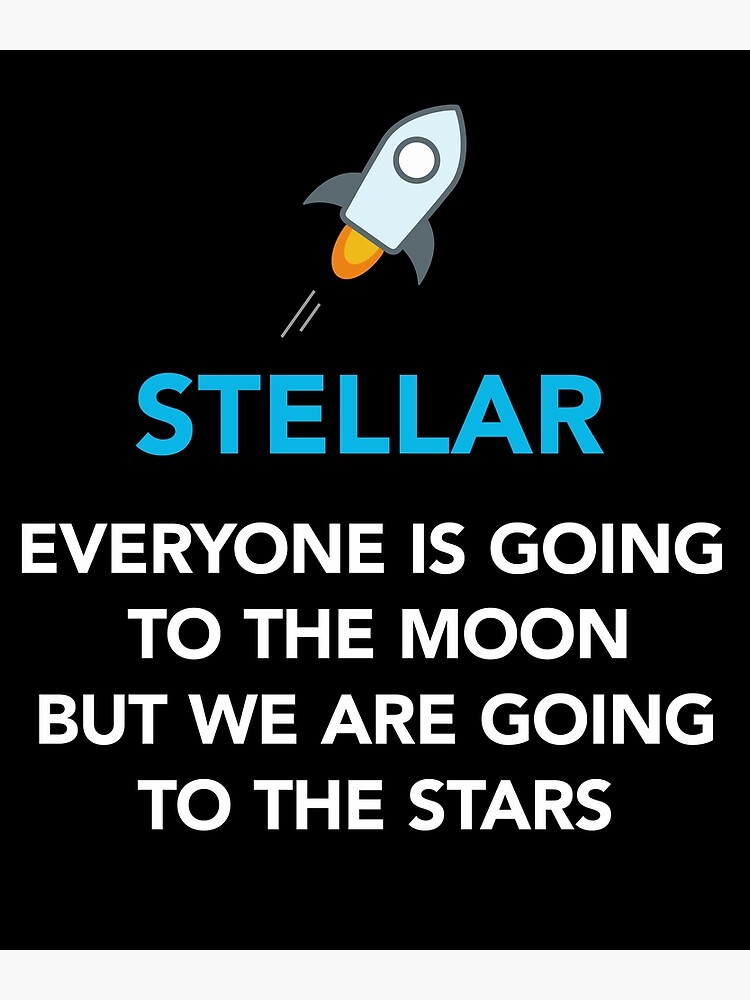 Disover Stellar Lumens to the Stars Premium Matte Vertical Poster