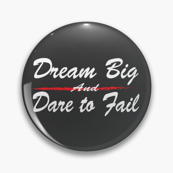 Item preview, Dream big and dare to fail designed and sold by Era-of-Traveler.