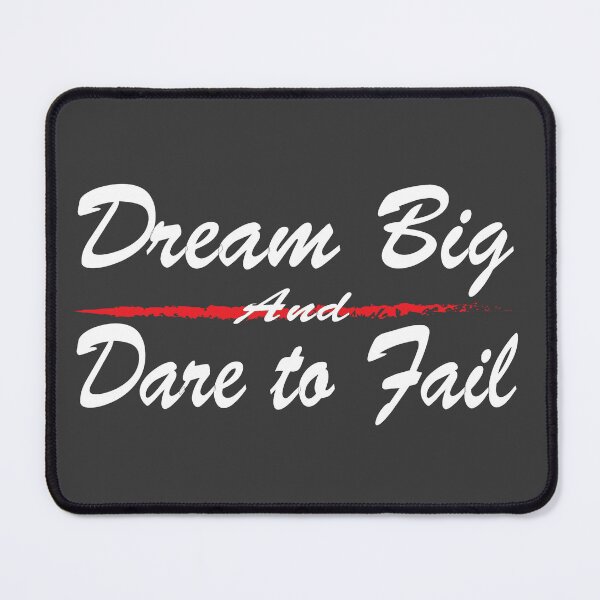 Item preview, Dream big and dare to fail designed and sold by Era-of-Traveler.