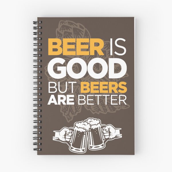 Item preview, Beers Are Better Quote designed and sold by franiorpty.