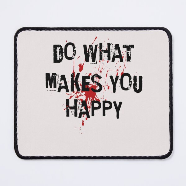 Item preview, do what makes you happy designed and sold by Permana96.