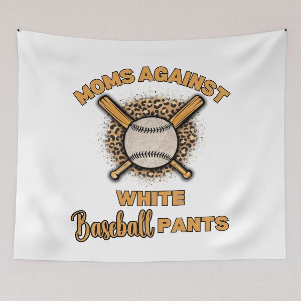 Item preview, Moms Against White Baseball Pants Funny Baseball Mom designed and sold by elvisg03.