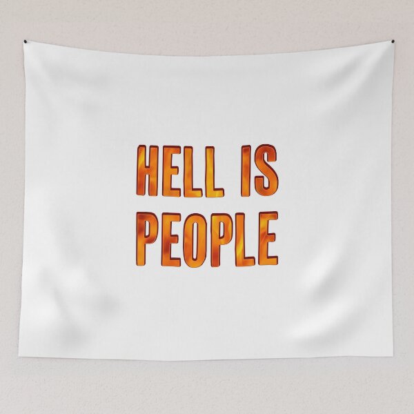 Item preview, Hell is people designed and sold by Signs for Dark Times.