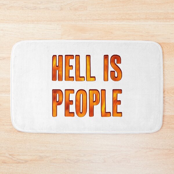 Item preview, Hell is people designed and sold by Signs for Dark Times.