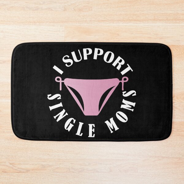 Item preview, I Support Single Moms designed and sold by HappyTrippy.