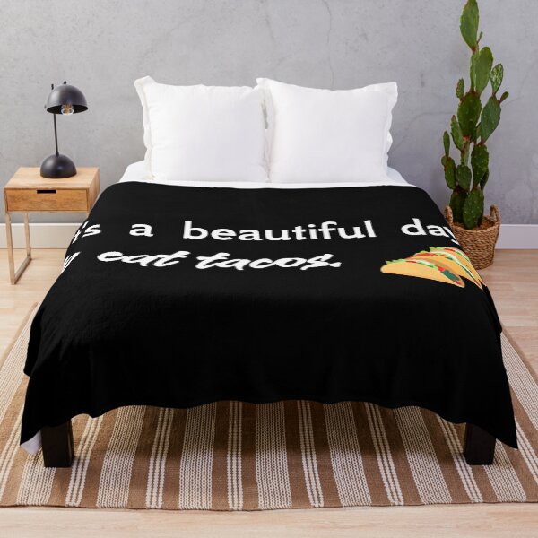 Item preview, It's a Beautiful Day to Eat Tacos designed and sold by Hazmat-AI7.