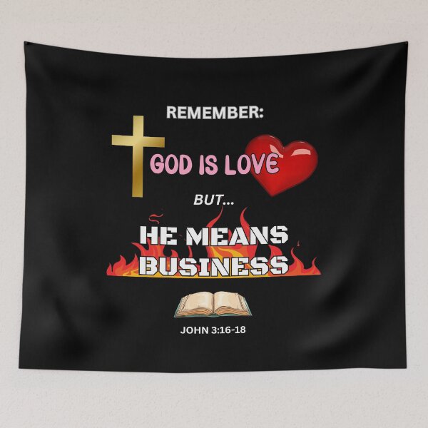 Item preview, Christian Gospel Sticker / Artwork / Frame / Poster - "God is Love, But He Means Business" designed and sold by The Bored Buffoon.