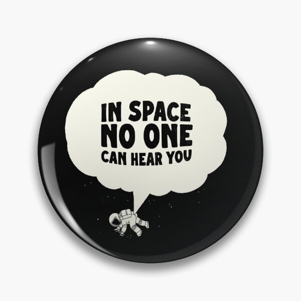 Item preview, In space no one can hear you designed and sold by ppmid.