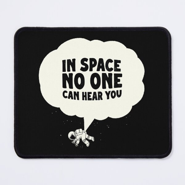 Item preview, In space no one can hear you designed and sold by ppmid.