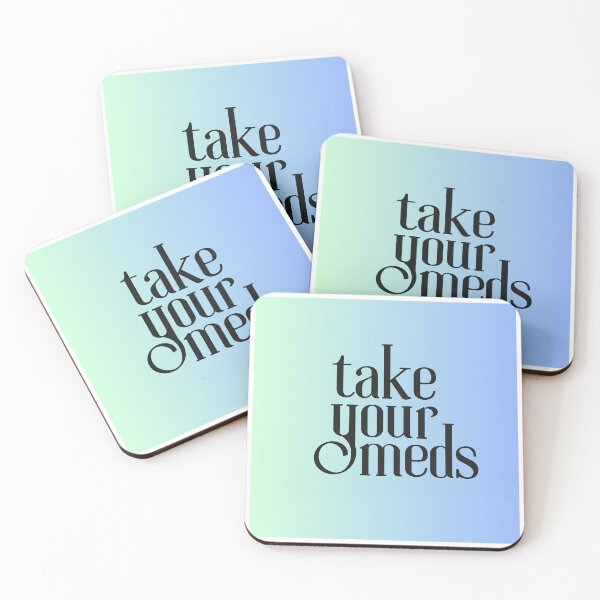 Item preview, take your meds designed and sold by borderline-genz.