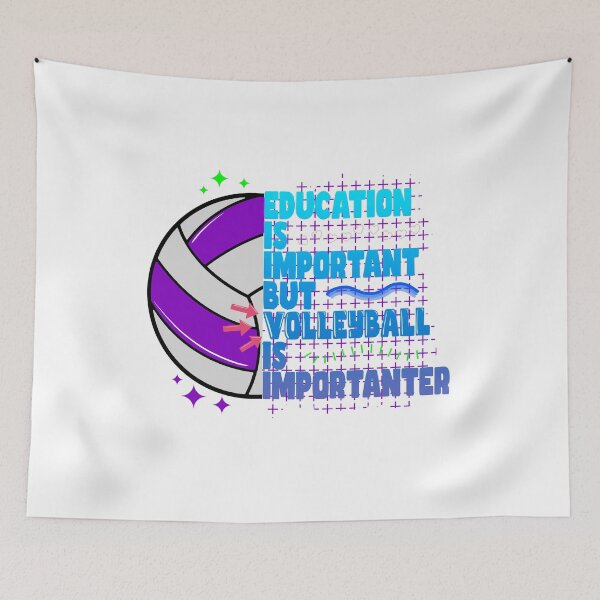 Item preview, Education is important but volleyball is more important 2 designed and sold by bennikaufmann.
