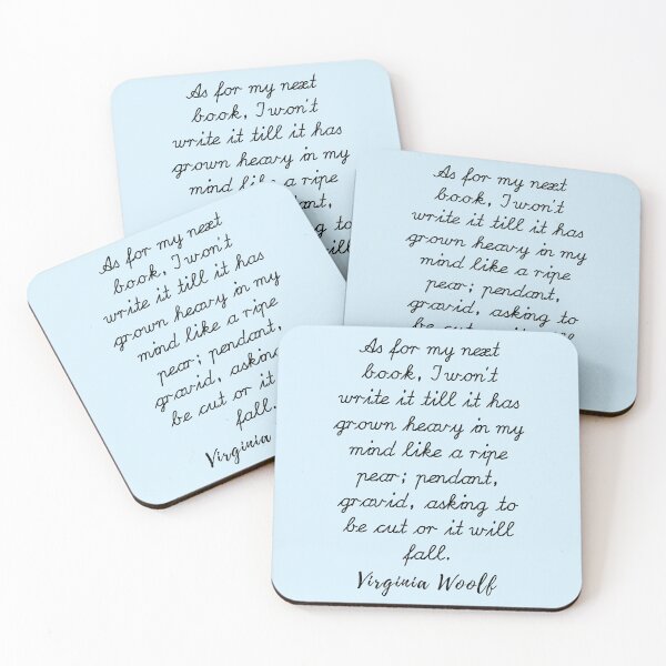 Item preview, Virginia Woolf quote: As for my next book, I won’t write it till it has grown heavy  designed and sold by artbleed.