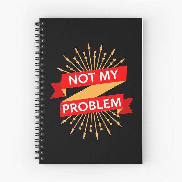Item preview, Not My Problem designed and sold by AntiqueImages.
