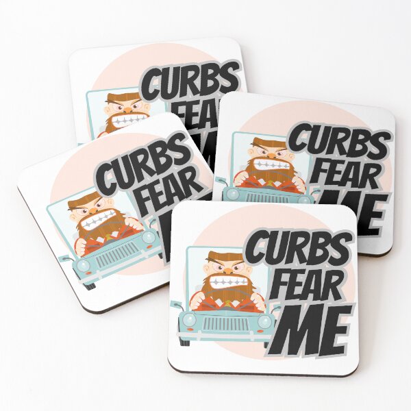 Item preview, Curbs Fear Me Funny Bad Driver Broma designed and sold by Beautiful  Habits.
