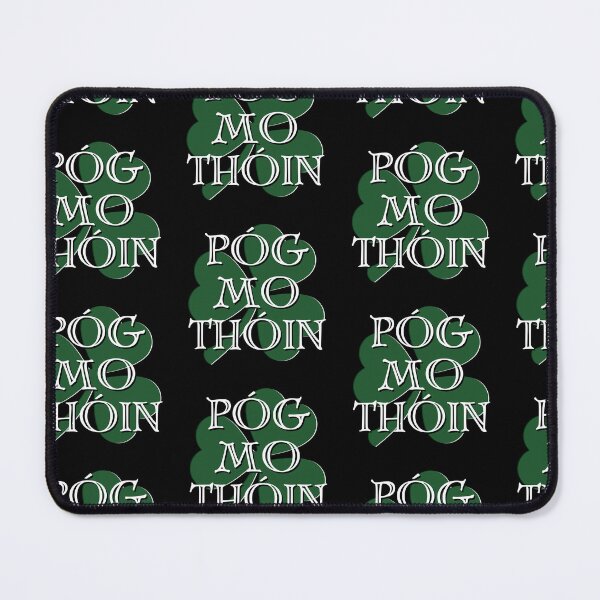 Item preview, Póg mo Thóin designed and sold by Tshirt-Zone.