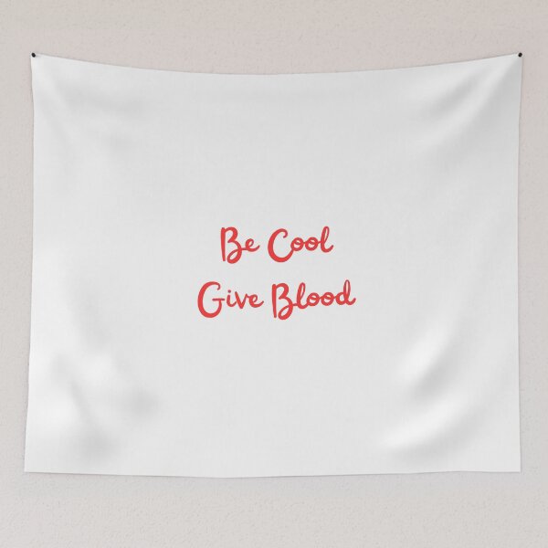 Item preview, Be Cool Give Blood designed and sold by erion-store.