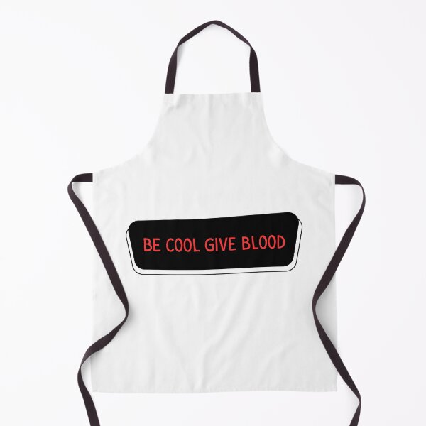 Item preview, Be Cool Give Blood designed and sold by erion-store.