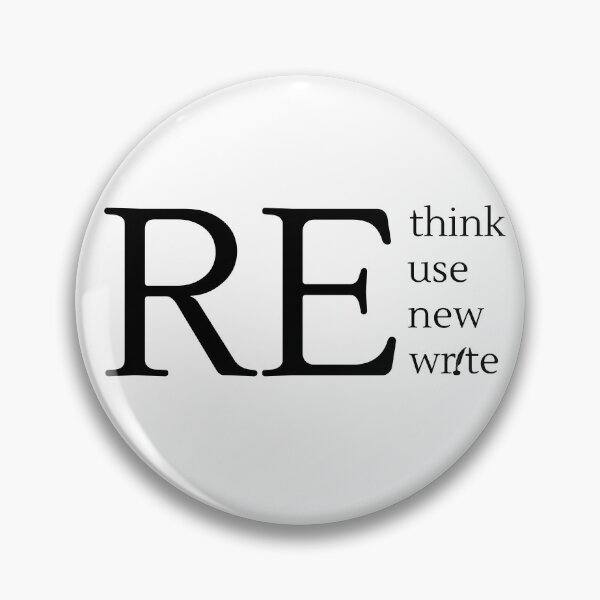 Item preview, Rethink Reuse Renew Rewrite - Black Text designed and sold by TheKnightWriter.
