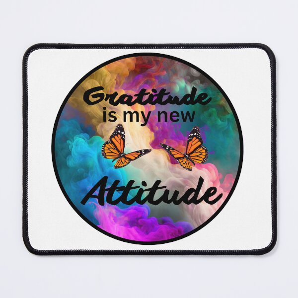 Item preview, Gratitude is my new attitude- colorful inspirational gratitude-  butterfly gratitude quote designed and sold by Janetlousart.