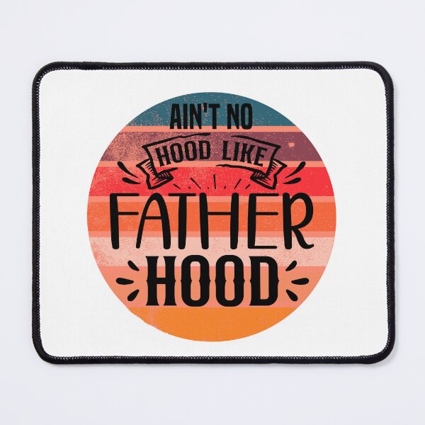 Item preview, Ain't no hood like father hood- fatherhood gift- fathers day gift- colorful fathers day gift designed and sold by Janetlousart.